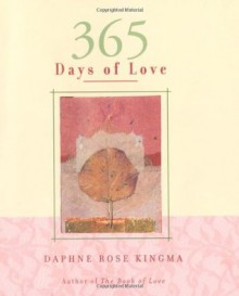 365 Days of Love - Daphne Rose Kingma