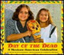 The Day of the Dead - Diane Hoyt-Goldsmith, Lawrence Migdale