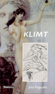 Klimt: Austrian Painter - Jane Rogoyska