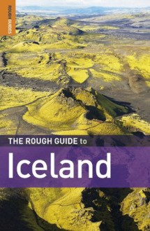 The Rough Guide to Iceland (Rough Guide to...) - David Leffman, James Proctor