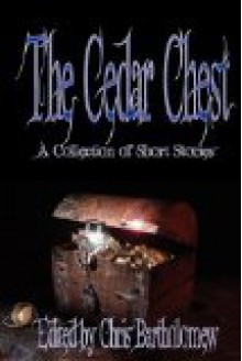 The Cedar Chest - Chris Bartholomew, Iain Pattison