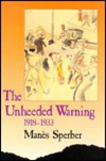 Unheeded Warning - Manes Sperber