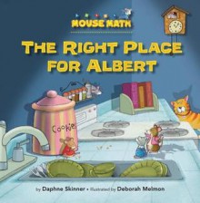 The Right Place for Albert - Daphne Skinner, Deborah Melmon