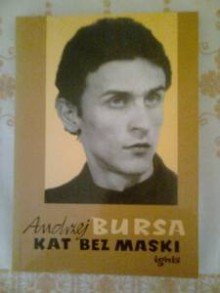 Kat bez maski - Andrzej Bursa