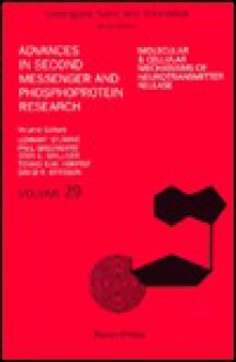 Molecular & Cellular Mechanisms of Neurotransmitter Release - Lennart Stjarne, Paul Greengard, Shirish Shenolikar, Sten E. Grillner, Tomas G.M. Hokfelt, Angus C. Nairn