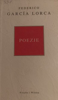 Poezje - Federico García Lorca, Jan Winczakiewicz