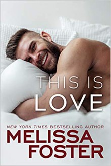 This Is Love (Harmony Pointe Book 2) - Melissa Foster