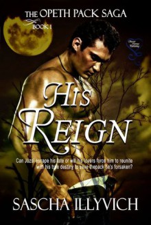 His Reign - Sascha Illyvich