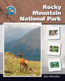 Rocky Mountain National Park (National Parks) - John Hamilton