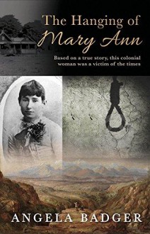 The Hanging of Mary Ann - Angela Badger