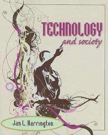 Technology And Society - Jan L. Harrington