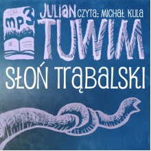 Słoń trąbalski - Julian Tuwim