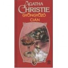 Gyöngyöző cián - Erzsébet Köves, Agatha Christie