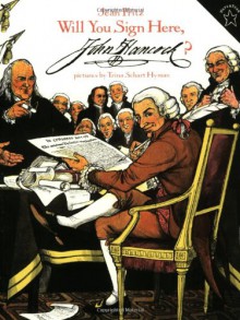 Will You Sign Here, John Hancock? - Jean Fritz, Trina Schart Hyman