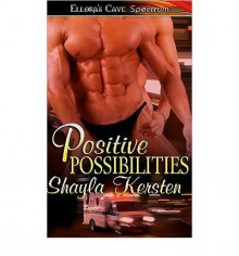 Positive Possibilities - Shayla Kersten