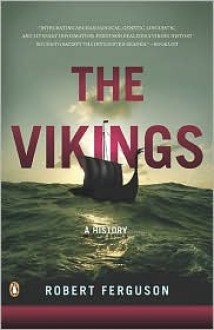 The Vikings: A History - Robert Ferguson