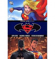 Superman/Batman, Vol. 2: Supergirl - Jeph Loeb, Michael Layne Turner, Peter Steigerwald, Richard Starkings