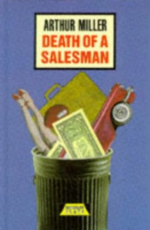 Death of a Salesman - Arthur Miller