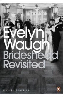 Brideshead Revisited - Evelyn Waugh