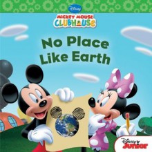 No Place Like Earth (Disney Mickey Mouse Clubhouse) - Susan Amerikaner