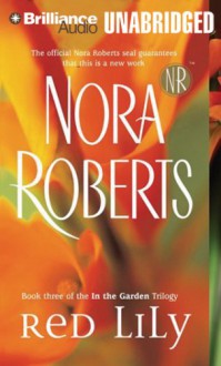 Red Lily (In the Garden trilogy #3) - Nora Roberts