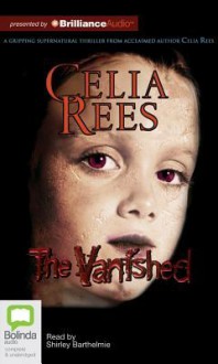 The Vanished - Celia Rees