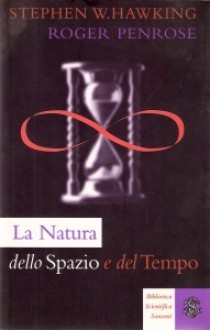 La Natura Dello Spazio E Del Tempo - Stephen Hawking