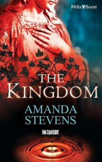 Mills & Boon : The Kingdom (The Graveyard Queen Series) - Amanda Stevens