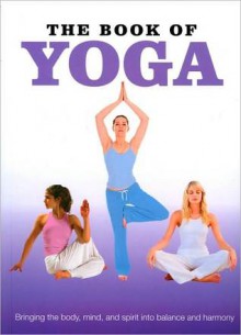 The Book of Yoga - Parragon