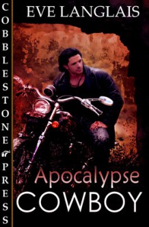 Apocalypse Cowboy - Eve Langlais