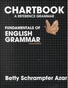 Fundamentals of English Grammar: Chartbook: A Reference Grammar - Betty Schrampfer Azar