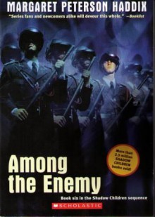 Among the Enemy (Shadow Children #6) - Margaret Peterson Haddix