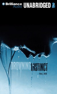 Drowning Instinct - Kathleen McInerney, Ilsa J. Bick