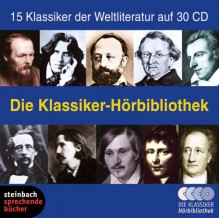 Die Klassiker Hörbibliothek15 Klassiker Der Weltliteratur Auf 30 C Ds ; Ungekürzte Und Szenische Lesungen - Various, Theodor Fontane, Charles Dickens, Honoré de Balzac, Henning Westphal