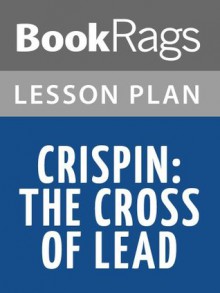 Crispin: The Cross of Lead Lesson Plans - BookRags