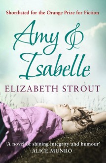 Amy & Isabelle - Elizabeth Strout