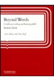 Beyond Words: Certificate Reading and Listening Skills - Alan Maley, Alan Duff