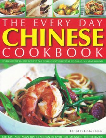 The Every Day Chinese Cookbook - Linda Doeser