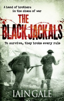 The Black Jackals - Iain Gale