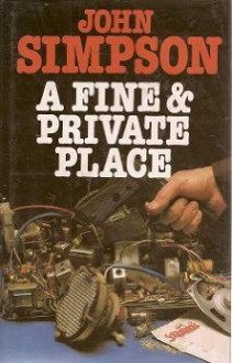 A Fine & Private Place - John Simpson