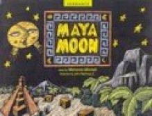 Maya Moon - Marianne Mitchell, Z. John Martinez