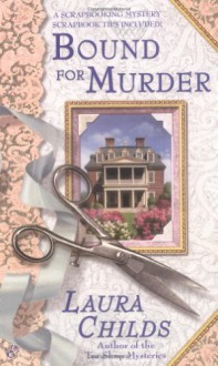 Bound for Murder - Laura Childs