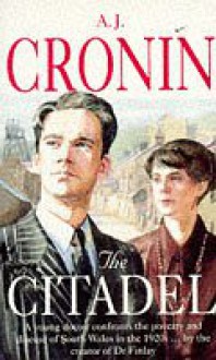 The Citadel - A.J. Cronin