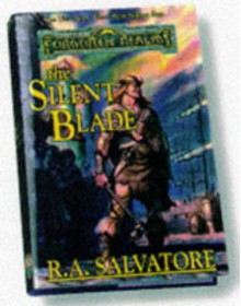 The Silent Blade - R.A. Salvatore