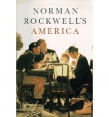 Norman Rockwell's America - Christopher Finch