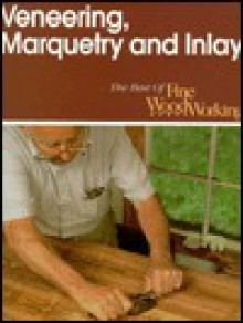 Veneering Marquetry & Inlay - Fine Woodworking Magazine