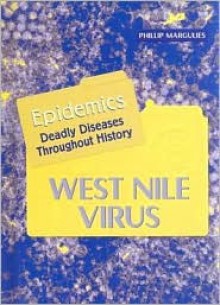 West Nile Virus - Phillip Margulies