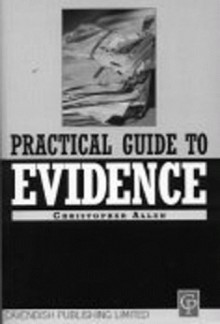 Practical Guide to Evidence - Christopher Allen