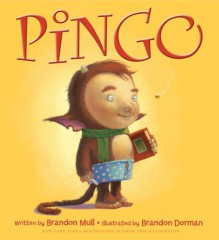 Pingo - Brandon Mull, Brandon Dorman