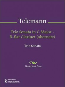 Trio Sonata in C Major - B-flat Clarinet (alternate) - Georg Philipp Telemann